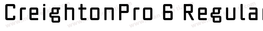 CreightonPro 6 Regular字体转换